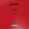 C Chain - Ginnak (feat. The Xoticc) - Single